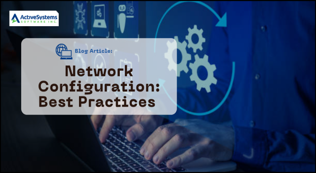 Network Configuration Best Practices