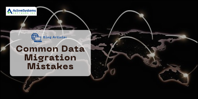 Common Data Migration Mistakes