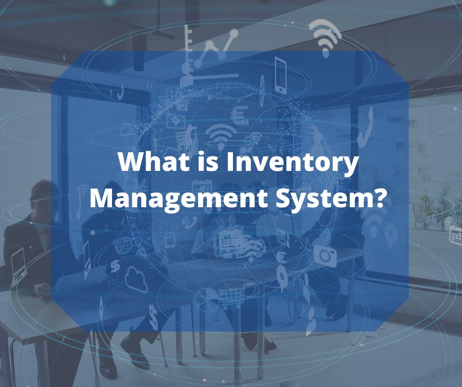 What is inventory management system?