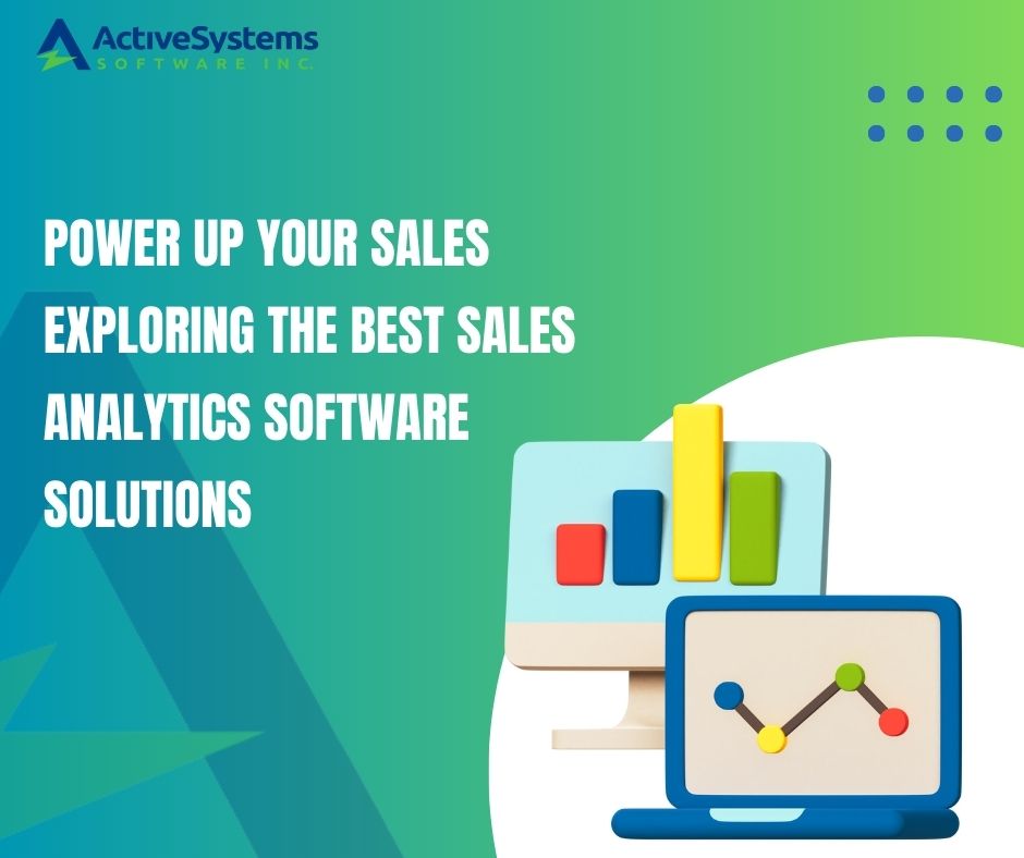 Power Up Your Sales: Best Sales Analytics Software Solutions