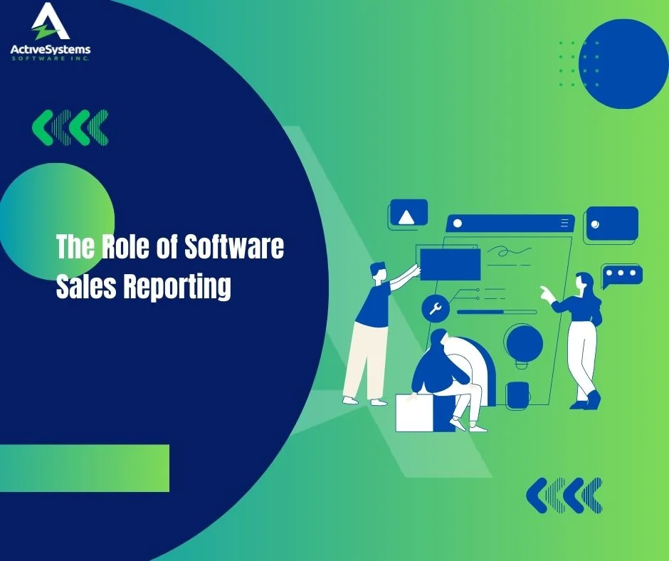 Sales Insights Made Simple: The Role of Software Sales Reporting